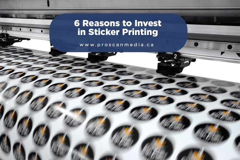 6 Reasons to Invest in Sticker Printing